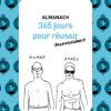 365 JOURS POUR REUSSIR MONSIEUR